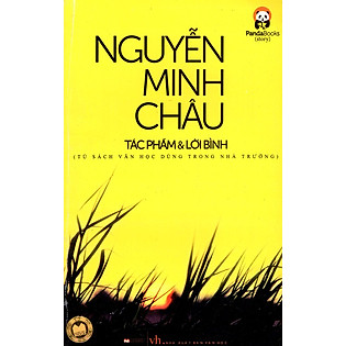 Nguyễn Minh Châu - Tác Phẩm & Lời Bình