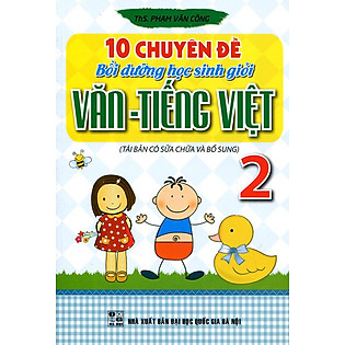 10 Chuyên Đề Bồi Dưỡng Học Sinh Giỏi Văn - Tiếng Việt Lớp 2 (2014)