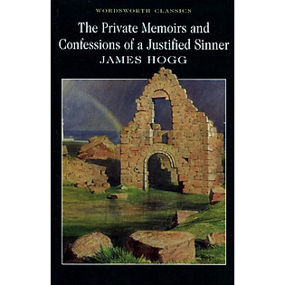 The Private Memoirs & Confessions Of A Justified Sinner (Paperback)