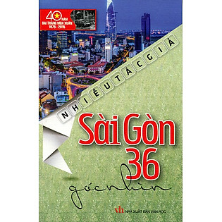 Sài Gòn 36 Góc Nhìn