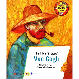 Những Bộ Óc Vĩ Đại - Danh Họa ″Ấn Tượng″ Van Gogh