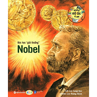 Những Bộ Óc Vĩ Đại - Bác Học ″Giải Thưởng″ Nobel