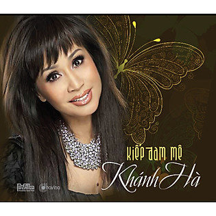 Khánh Hà - Kiếp Đam Mê (CD)