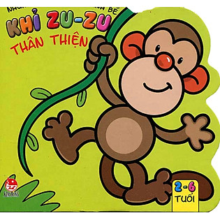 Những Người Bạn Quanh Bé - Khỉ Zu-Zu Thân Thiện