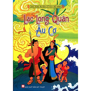Kho Tàng Truyện Cổ Tích Việt Nam - Lạc Long Quân