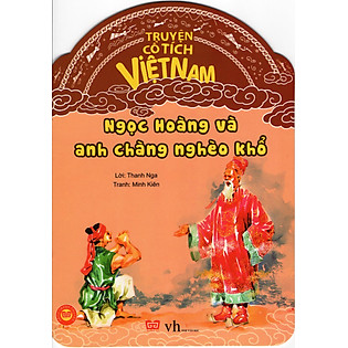 Truyện Cổ Tích Việt Nam - Ngọc Hoàng Và Anh Chàng Nghèo Khổ