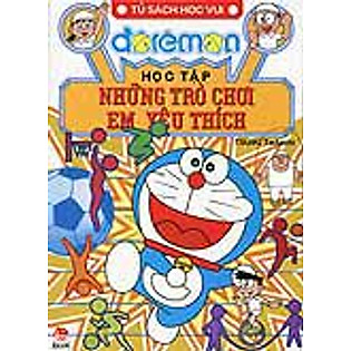 Doraemon Học Tập: Những Trò Chơi Em Yêu Thích (Tái Bản 2015)