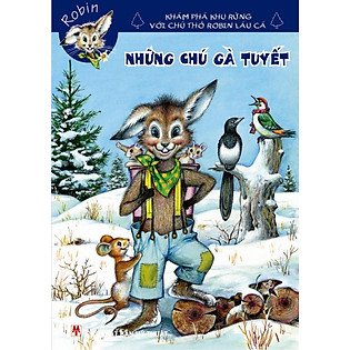 Thỏ Rừng Robin: Những Chú Gà Tuyết