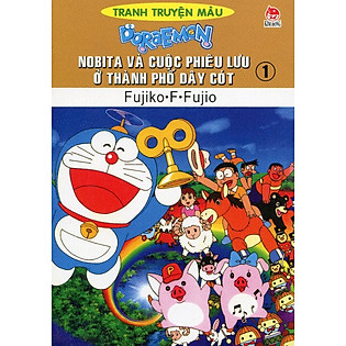 Nobita Và Cuộc Phiêu Lưu Ở Thành Phố Dây Cót - Tập 1