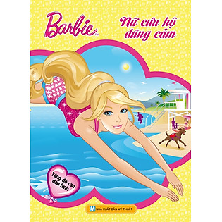 Barbie Chọn Nghề - Nữ Cứu Hộ Dũng Cảm