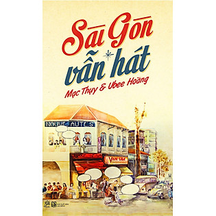 Sài Gòn Vẫn Hát
