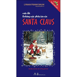 Cuộc Đời Và Những Cuộc Phiêu Lưu Của Santa Claus (Phiên bản Happynew Year)