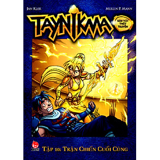 Taynikma - Tập 10 - Trận Chiến Cuối Cùng (Sách Kỉ Niệm 55 Năm)