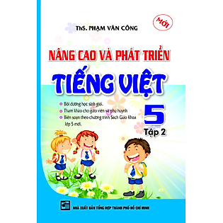 Nâng Cao Và Phát Triển Tiếng Việt Lớp 5 (Tập 2)
