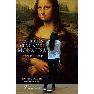 Trò Chuyện Cùng Nàng Mona Lisa