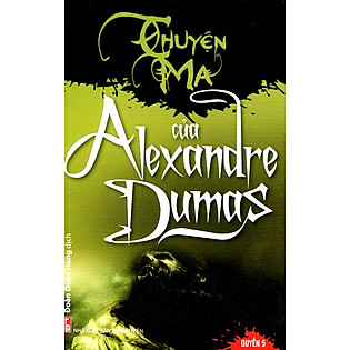 Truyện Ma Của Alexandre Dumas (Quyển 5)