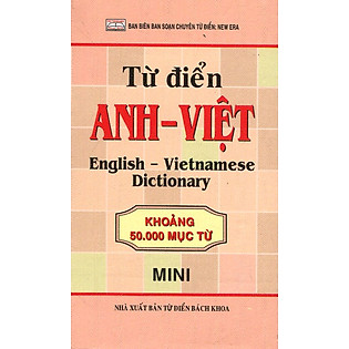 Từ Điển Anh - Việt Mini (Khoảng 50.000 Mục Từ)