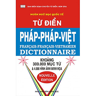 Từ Điển Pháp - Pháp - Việt (300.000 Từ)