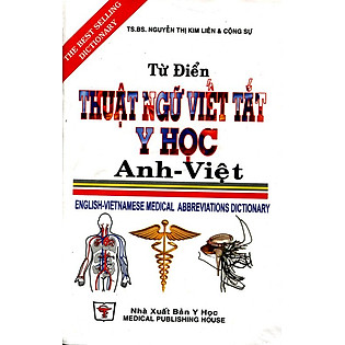 Từ Điển Thuật Ngữ Viết Tắt Y Học Anh - Việt