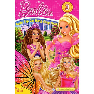 Barbie - Tuyển Tập Các Nàng Công Chúa (Tập 3)