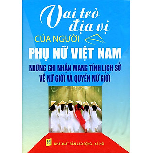 Vai Trò Địa Vị Của Người Phụ Nữ Việt Nam