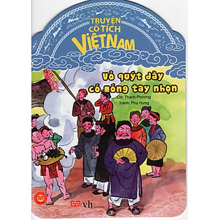 Truyện Cổ Tích Việt Nam - Vỏ Quýt Dày Có Móng Tay Nhọn