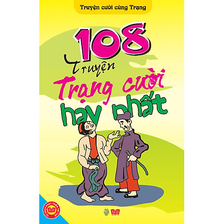 108 Truyện Trạng Cười Hay Nhất (Tái Bản) - Đinh Tị