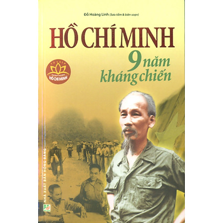Hồ Chí Minh - 9 Năm Kháng Chiến