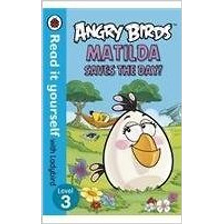 Angry Birds: Matilda Saves the Day (Hardcover)