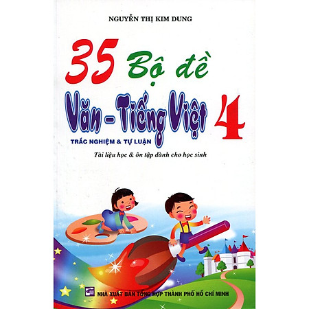 35 Bộ Đề Văn - Tiếng Việt Lớp 4
