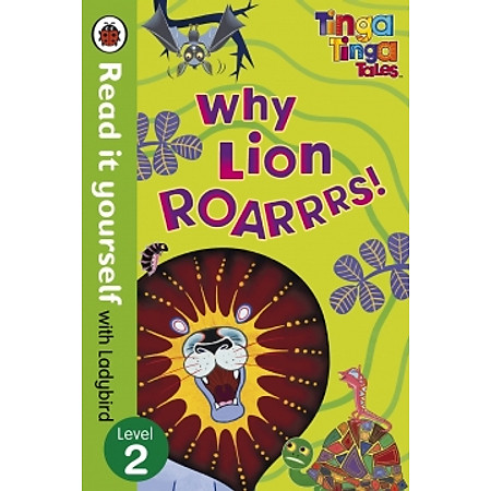 Tinga Tinga Tales: Why Lion Roarrrs (Hardcover)