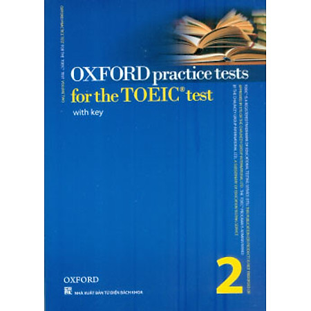 Oxford Practice Tests For The TOEIC Test 2 + CD (Tái Bản)