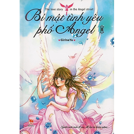Bí Mật Tình Yêu Phố Angel - Tập 8 (Tặng Bookmark Dễ Thương Mang Thông Tin Cô Nàng Tô Hựu Tuệ)