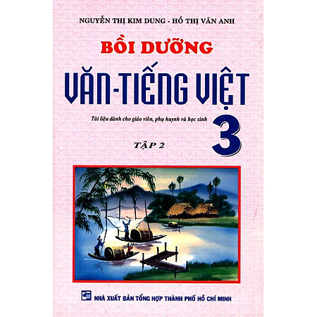 Bồi Dưỡng Văn - Tiếng Việt Lớp 3 (Tập 2)