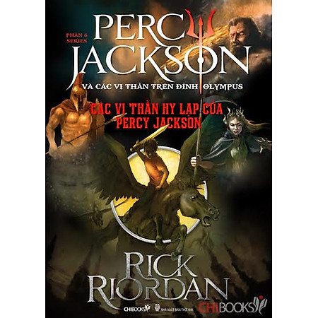 Percy Jackson Tập 6: Các Vị Thần Hy Lạp Của Percy Jackson
