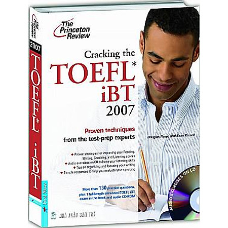 Cracking The Toefl IBT 2007 - Kèm 1CD (Firstnews)