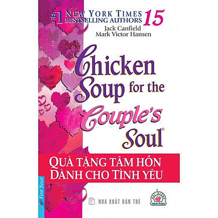 Chicken Soup For The Soul 15 - Quà Tặng Tâm Hồn