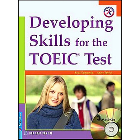 Developing Skills For The TOEIC Test - Kèm 3CD (Tái Bản 2012)