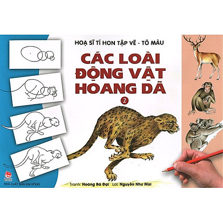 Họa Sĩ Tí Hon Tập Vẽ - Tô Màu - Các Loài Động Vật Hoang Dã (Tái Bản 2015) -  Giá 14.000Đ Tại Tiki.Vn