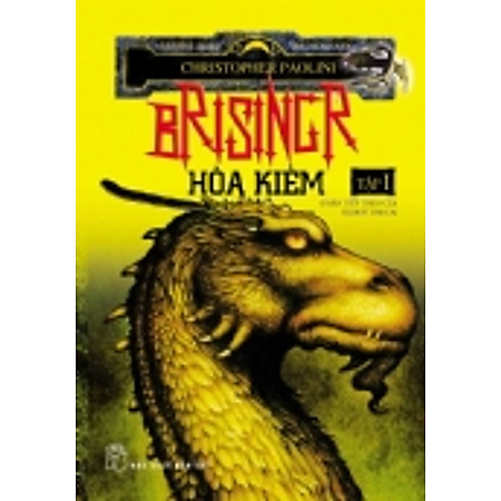 Eragon 3 (Brisingr) - Hỏa Kiếm (Tập 1)