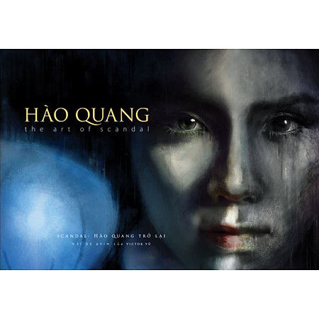 Hào Quang - The Art Of Scandal