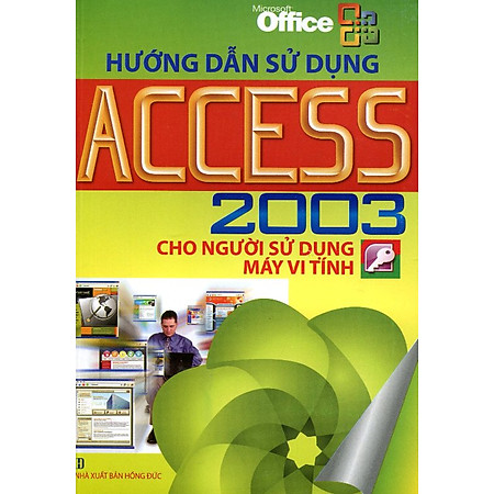 Hướng Dẫn Sử Dụng Access 2003