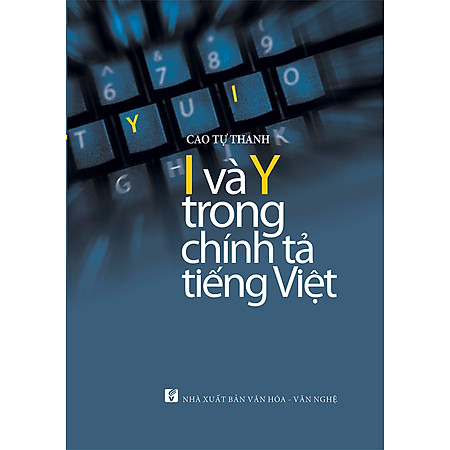 I Và Y Trong Chính Tả Tiếng Việt