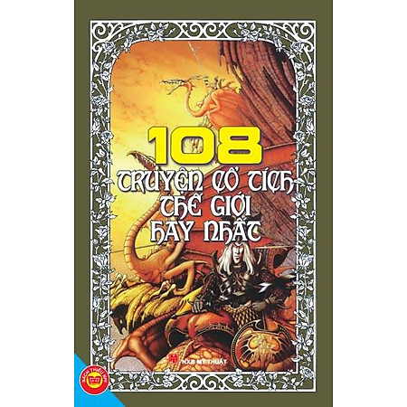 108 Truyện Cổ Tích Thế Giới Hay Nhất (Tái Bản)