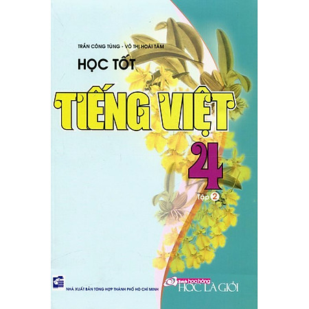 Học Tốt Tiếng Việt Lớp 4 - Tập 2