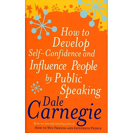 How To Develop Self-Confidence And Influence People By Public Speaking (Mass Market Paperback)