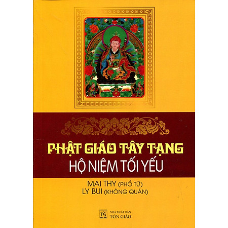 Phật Giáo Tây Tạng - Hội Niệm Tối Yếu