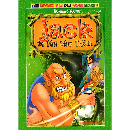 Tủ Sách Mẹ Kể Con Nghe: Jack Và Cây Đậu Thần