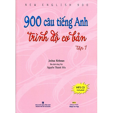 900 Câu Tiếng Anh Trình Độ Cơ Bản (Tập 1) - Kèm CD