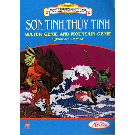 "Tranh Truyện Dân Gian Việt Nam Song Ngữ Việt Anh: Sơn Tinh, Thủy Tinh"